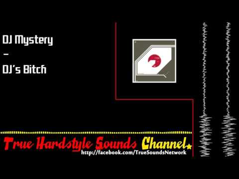 DJ Mystery - DJ's Bitch