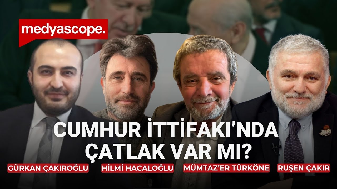 Cumhur İttifakı'nda çatlak var mı? Varsa anlamı var mı?