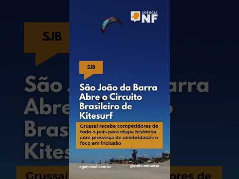 SJB é sede da abertura oficial do Circuito Brasileiro de Kitesurf com o Kitefest @AgenciaNF-c5g