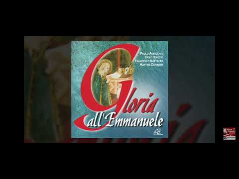 Emmanuel, Tu sei - Gloria all'Emmanuele