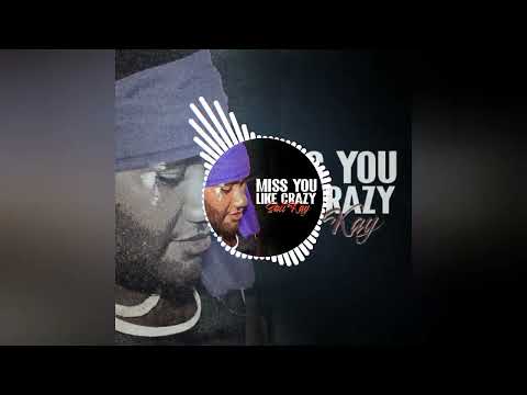 Miss You Like Crazy - Saii Kay