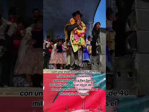 #lapaz | gobernador de La Paz Santos Quispe inicio de obra municipio de Palca  #noticias