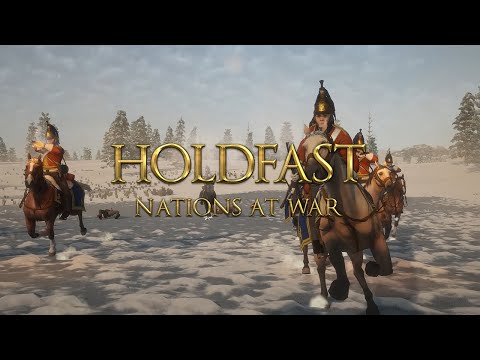 Holdfast: Nations At War - Cavalry Units! Ride To Glory