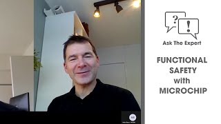 Ask the Expert - Functional Safety with Microchip