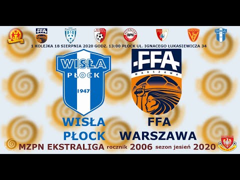 Wisła Płock - FFA Warszawa 2006 18 sierpnia 2020