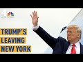 Why President Trump Is Leaving New York