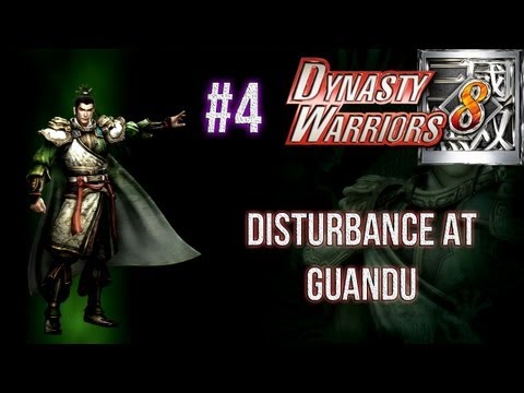 Dynasty Warriors 8 Shu Story #4 Disturbance at Guandu