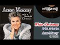 [뮤센] White Christmas - Anne Murray (화이트 크리스마스 - 앤 머레이)