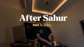 Download lagu After Sahur | R&B & Edits Mix | Rihanna, Ne-Yo, SZA, Llody, Tems 🤍 mp3