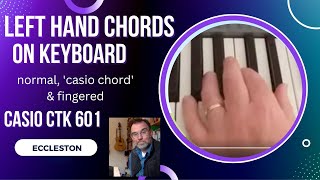 Video thumbnail for left hand chords tutorial Casio CTK 601 by EcclestonPianoTeacher