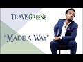 Made A Way - Travis Greene (lyrics)