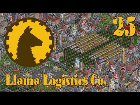 Llama Logistics Co. - Episode 25 (OpenTTD)