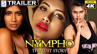 Nympho - THE LUST STORY -  Official 4K Trailer - N