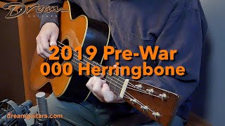Video thumbnail for 2019 Pre-War 000 Herringbone, Brazilian Rosewood & Adirondack Spruce by Dream Guitars