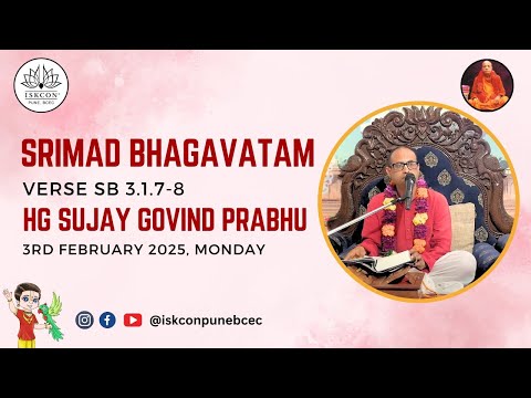 SB 3.1.7-8 | HG Sujay Govind Prabhuji