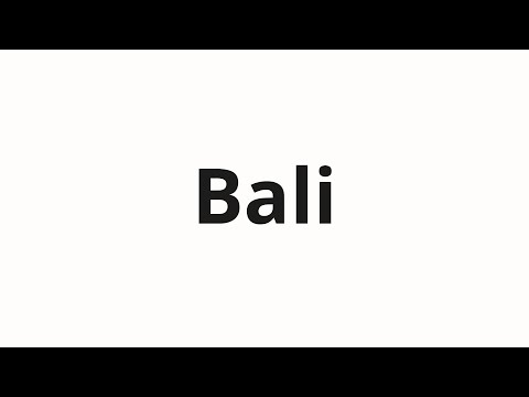 How to pronounce Bali | Бали (Bali in Russian)