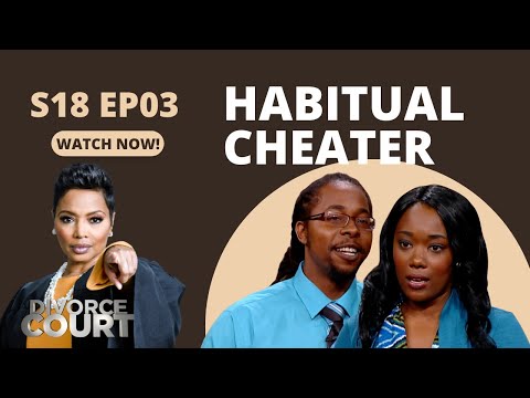Divorce Court: Tiffany vs. Devarron - Habitual Cheater