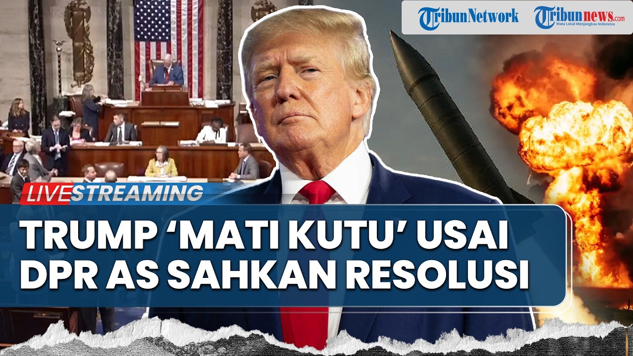 DPR AS Sahkan Resolusi! Batasi Hak Perang Donald Trump Hingga 4 Anggota Partai Republik Membelot