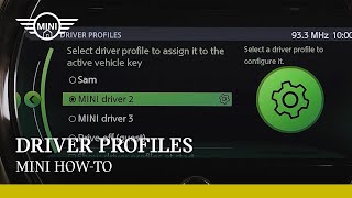 How to use the Driver Profiles in your MINI | MINI How-To