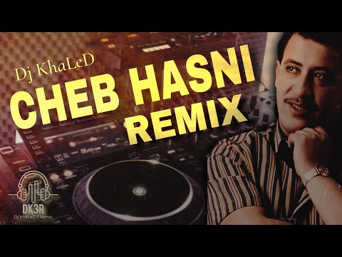 RAI CHEB HASNI ZAHRI DA ZAHRI DJ KHALED 3 REMIX