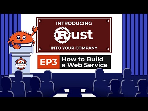 Introducing Rust Into Your Company: How to Build a Web Service