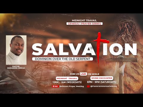 MIDNIGHT TRAVAIL | GENESIS 1 PRAYER SERIES | 25TH AUGUST 2023 | Pastor Emmanuel Edema
