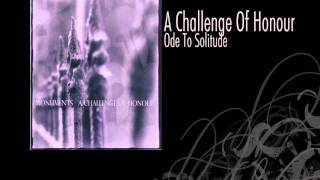 A Challenge Of Honour | Ode To Solitude