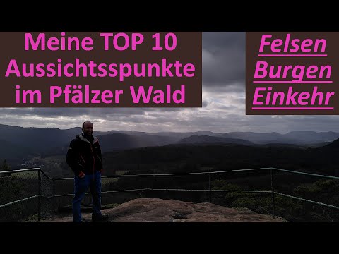 Top 10 Aussichtspunkte im Pfälzer Wald, mit Wandertipps