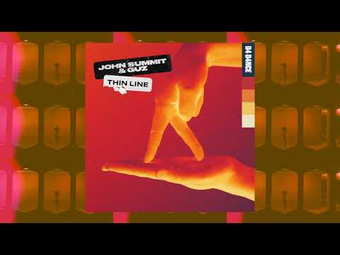 John Summit & Guz - Thin Line