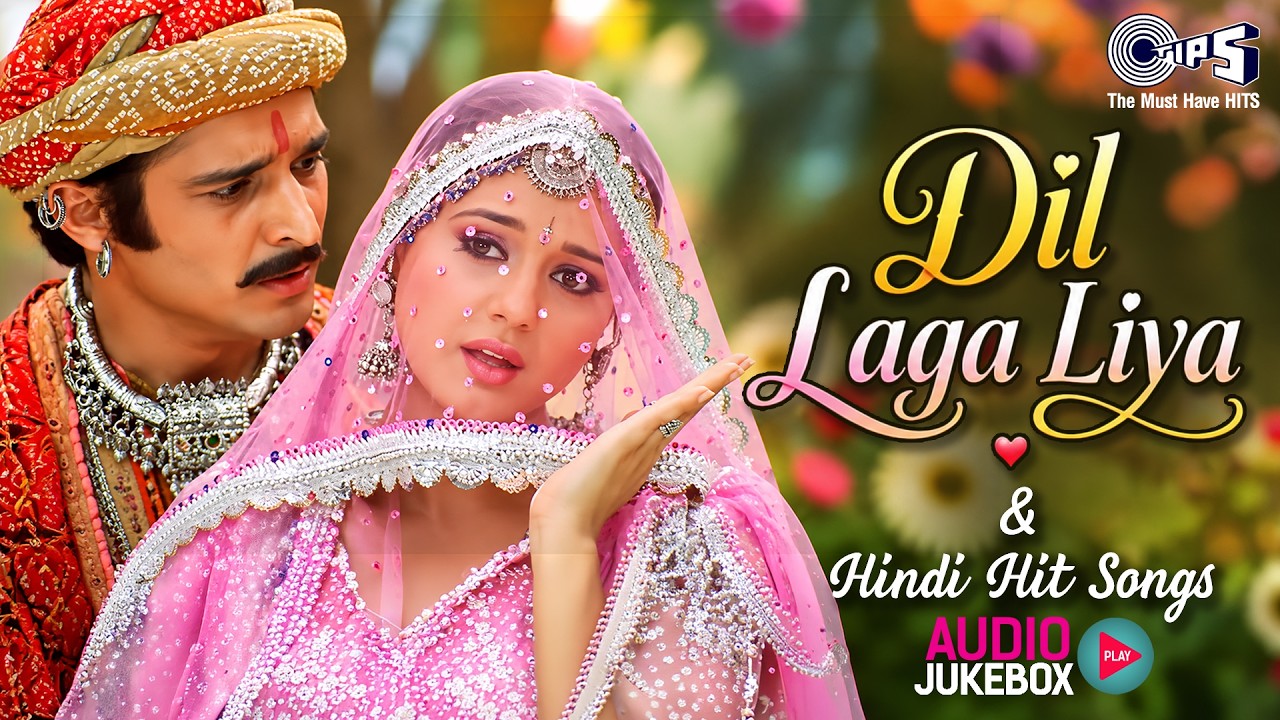 Dil Laga Liya & Bollywood Hit Songs | Evergeen Hindi Songs,Romantic Love Songs,Purane Sadabahar Gane