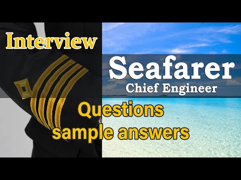Seafarers | Chief Engineer Interview | Questions and Answers | Maritime