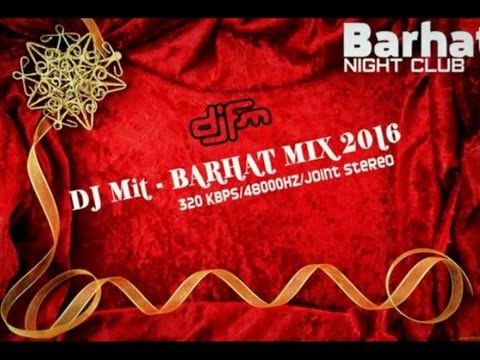 DJ Mit - BARHAT MIX 2016 - Track - 013