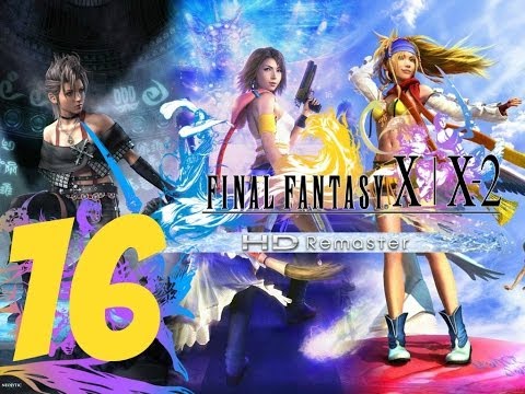 Final Fantasy X-2 HD Remaster English Walkthrough Part 16 - Dark Ifrit, Kilika under attack