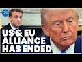 The alliance between the US and Europe has ‘ended’