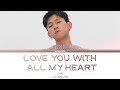 CRUSH - Love You With All My Heart ( Color Coded Lyrics Han/Rom/Eng)