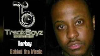 Behind the Music: Tarboy (Trackboyz/Def Jam) Part 1