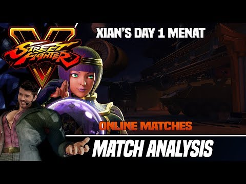 SFV Match Analysis: Online Matches from Xian's Day 1 Menat