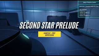 Second Star Prelude - Gameplay - First Impressions