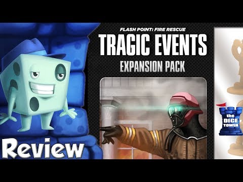 Flash Point: Fire Rescue - Tragic Events Review - with Tom Vasel