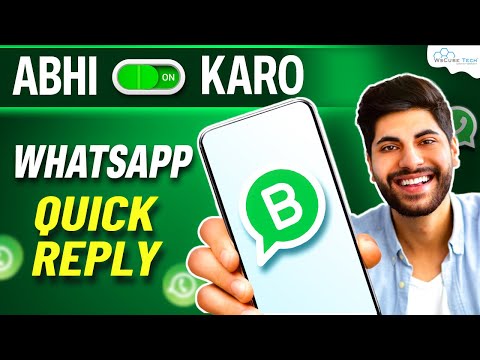 WhatsApp Business 2023 How to Set Quick Replies in WhatsApp Business 