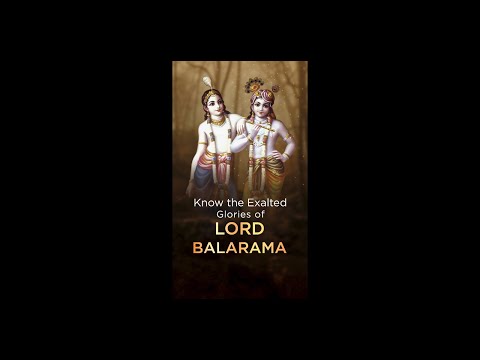 Know the Exalted Glories of Lord Balarama | HH Stoka Krishna Swami