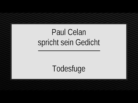 Paul Celan „Todesfuge“ I