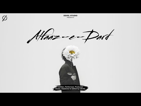 DEVEL - ALFAAZ-E-DARD | HINDI RAP SONG