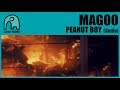 MAGOO - Peanut Boy [Audio]