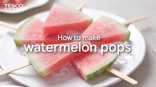 How to Make Watermelon Pops