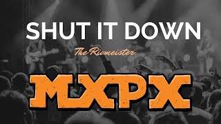 Shut it down by MXPX