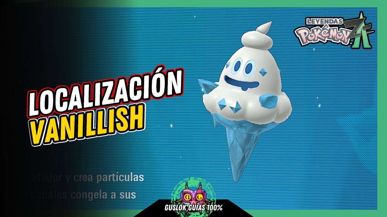 COMO CONSEGUIR a VANILLISH | GUÍA 100% | 💯Leyendas Pokemon: Z-A🏆 COMO CONSEGUIR a VANILLISH | GUÍA 100% | 💯Leyendas Pokemon: Z-A🏆