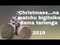 Garo Christmass Na Dama Taria