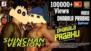 Dharala Prabhu - Title Track Shinchan Version Vide