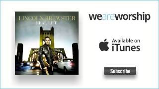 Lincoln Brewster - Reaching for You